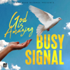 God Is Amazing - Busy Signal