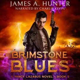 Brimstone Blues: Yancy Lazarus Series, Book 5 (Unabridged)