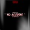 No Accident - 318SIGLO lyrics