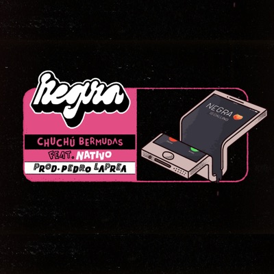 Negra (feat. Nativo) - Single