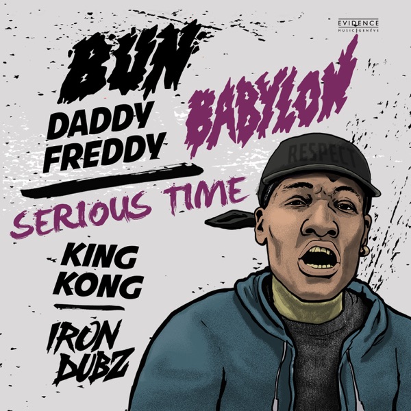 Bun Babylon / Serious Time - EP