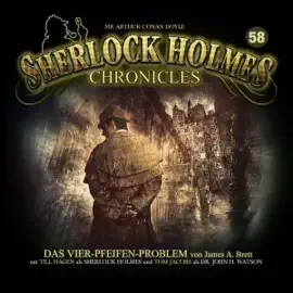 Das Vier-Pfeifen-Problem: Sherlock Holmes Chronicles 58