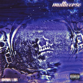 MULTIVERSE (feat. JDMPHXNK) ENXK