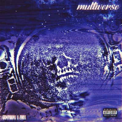 MULTIVERSE (feat. JDMPHXNK) - Single