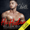His Hostage: A Bad Boy Mafia Romance (Unabridged) - Willow Winters