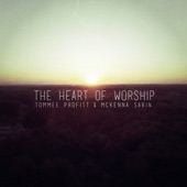 The Heart of Worship (feat. Tommee Profitt) artwork