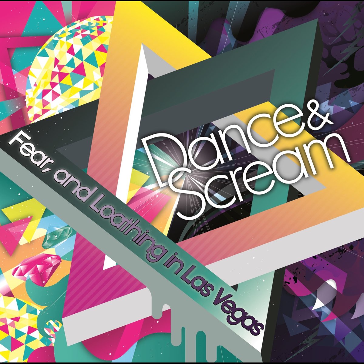 ‎Dance & Scream - Fear, and Loathing in Las Vegasのアルバム - Apple Music - Fear And Loathing In Las Vegas Songs