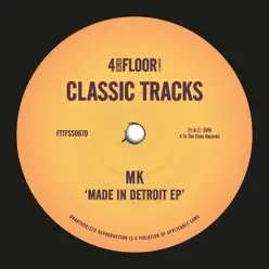 Made In Detroit EP - MK Made In Detroit EP - MK