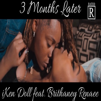 3 Months Later (feat. Brithaney Renaee) - Single