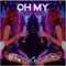 Oh My (feat. Danny Evans) - Be Kay lyrics