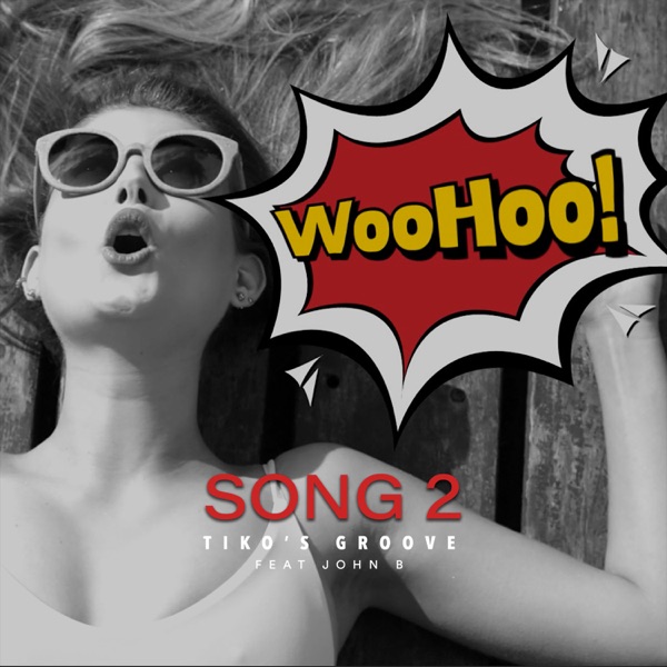 Song 2 (feat. John B) - Single