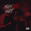 F**k They Set - Single