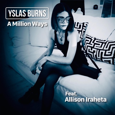 A Million Ways (feat. Allison Iraheta) - Single