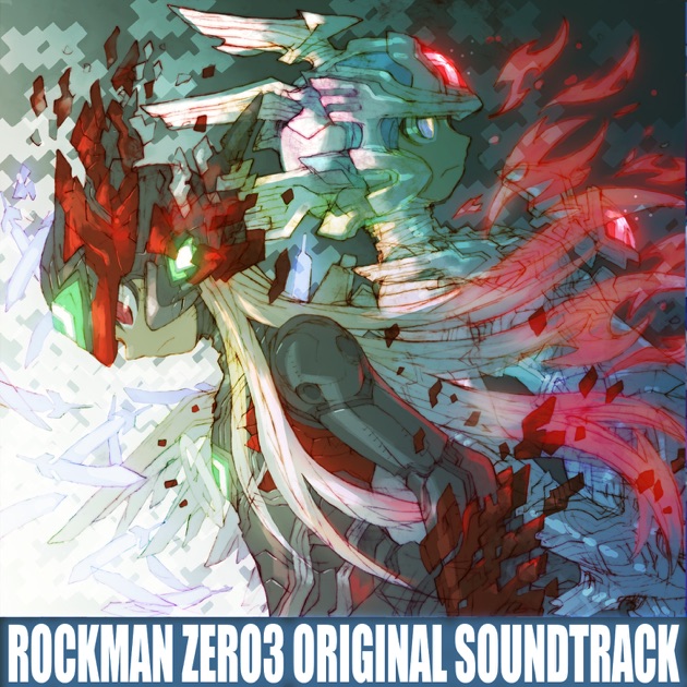 ロックマン ゼロ ゲーム音楽大全集 -ロックマン ゼロ 1~3