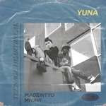 Yuna - Teenage Heartbreak (feat. MadeinTYO & MIYAVI)