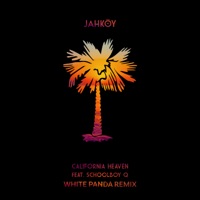 Album cover for California Heaven (feat. ScHoolboy Q) [White Panda Remix] - Single by JAHKOY