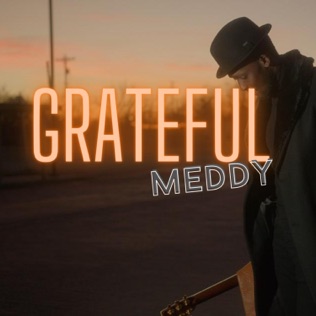 Meddy Grateful