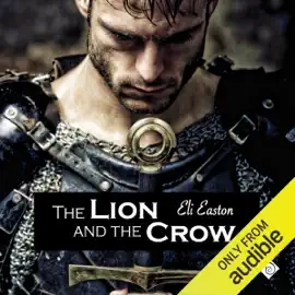 The Lion and the Crow (Unabridged)