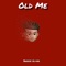 Old Me - Breeze Oliver lyrics