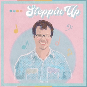 Steppin' Up - Single