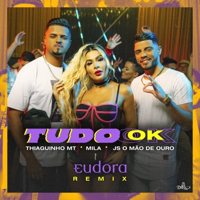 Tudo Ok (Eudora Remix) - Single