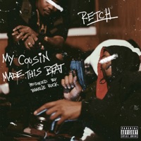 My Cousin Made This Beat - Single - Retch