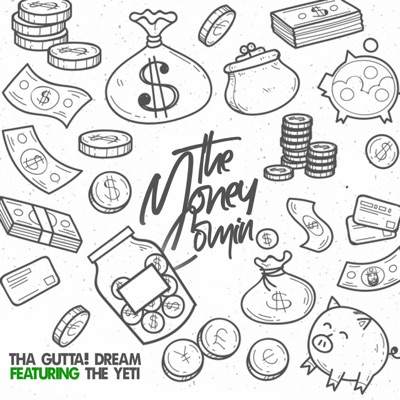 The Money Comin' (feat. The Yeti) - Single