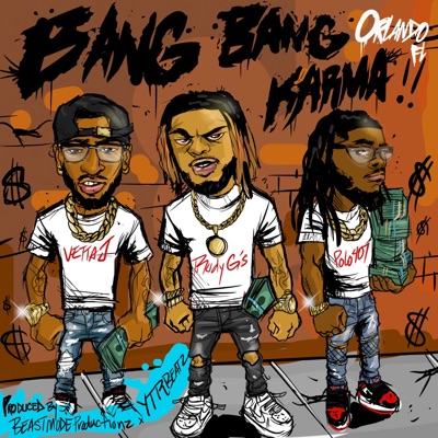Bang Bang Karma (feat. Vetta J & Polo 407) - Single