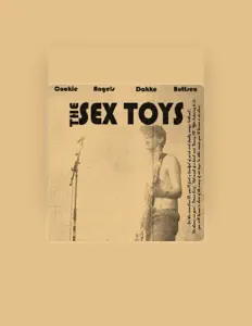 Luister naar The Sex Toys, bekijk muziekvideo's, lees de bio, bekijk de tourdata, en meer!