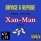 Xan-Man - DryIce lyrics