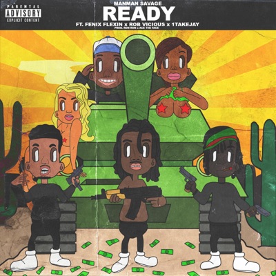 Ready (feat. Fenix Flexin', Rob Vicious & 1take.Jay) - Single