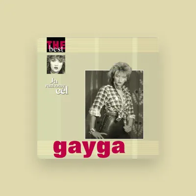 Listen to Gayga, watch music videos, read bio, see tour dates & more!