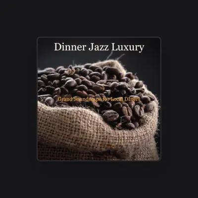 Listen to Dinner Jazz Luxury, watch music videos, read bio, see tour dates & more!