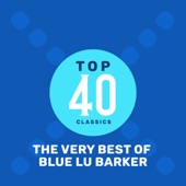 Blue Lu Barker - Don't You Feel My Leg