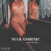 FUCK a FRIEND (feat. Dee Dot Jones) artwork