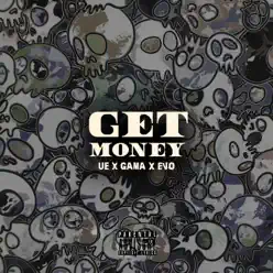 Get Money - Single - Gama Get Money - Single - Gama