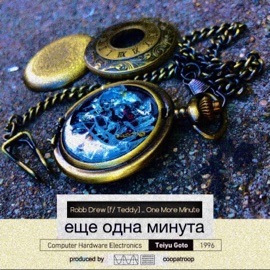 One More Minute (feat. Teddy) Robb Drew