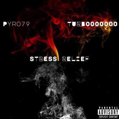 Stress Relief (feat. Turbooooooo) - Single