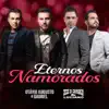 Otávio Augusto e Gabriel & Zezé Di Camargo & Luciano - Eternos Namorados