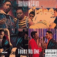 Trust No One (feat. AG Lotti) - Single - Erich Valentine