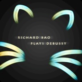 Richard Bao - Debussy: Deux Arabesques