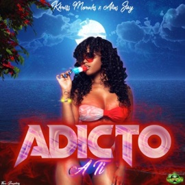 Adicto a Ti (feat. Khriiss Morales) Alias Jay