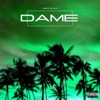 Dame (feat. Ness Julius) - Single - Cvncer