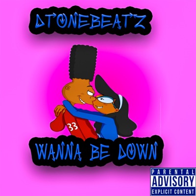 Wanna Be Down - Single