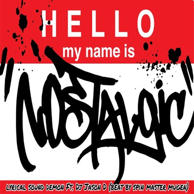 Nostalgic (feat. Dj Jason D) - Single