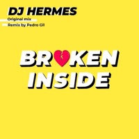 Broken Inside - Single - Dj Hermes
