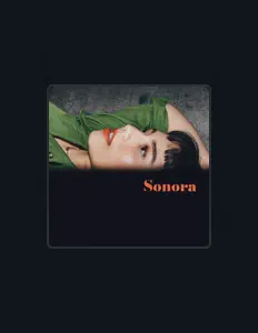 聆聽 Sonora、觀看音樂影片、閱讀小傳、查看巡演日期等！