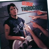 George Thorogood & The Destroyers - Highway 49