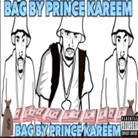 Bag - Single - Prince Kareem
