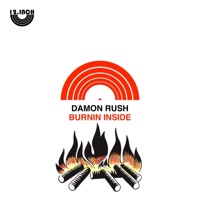 Burnin Inside - Single - Damon Rush